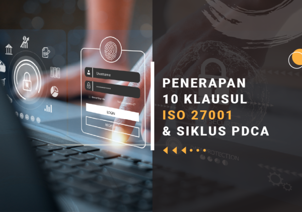 PENERAPAN 10 KLAUSUL ISO 27 DAN SIKLUS PDCA pdca iso 27001
