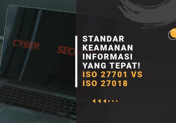 STANDAR KEAMANAN INFORMASI YANG TEPAT ISO 27701 VS ISO 27018 standar keamanan informasi
