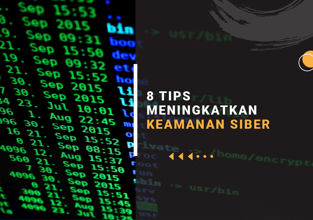 8 Tips Meningkatkan Keamanan Siber