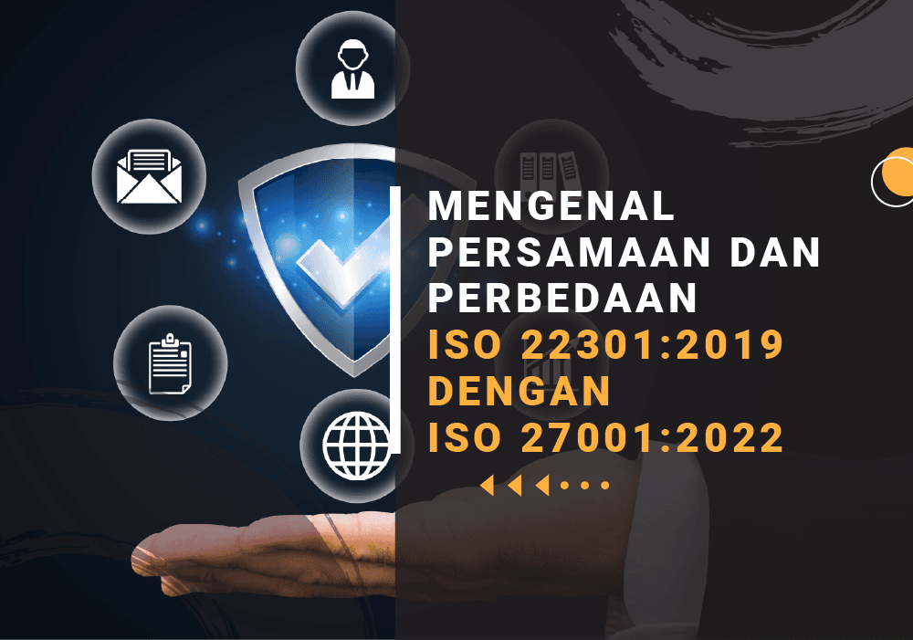 perbedaan iso 22301:2019 dengan iso 27001:2022