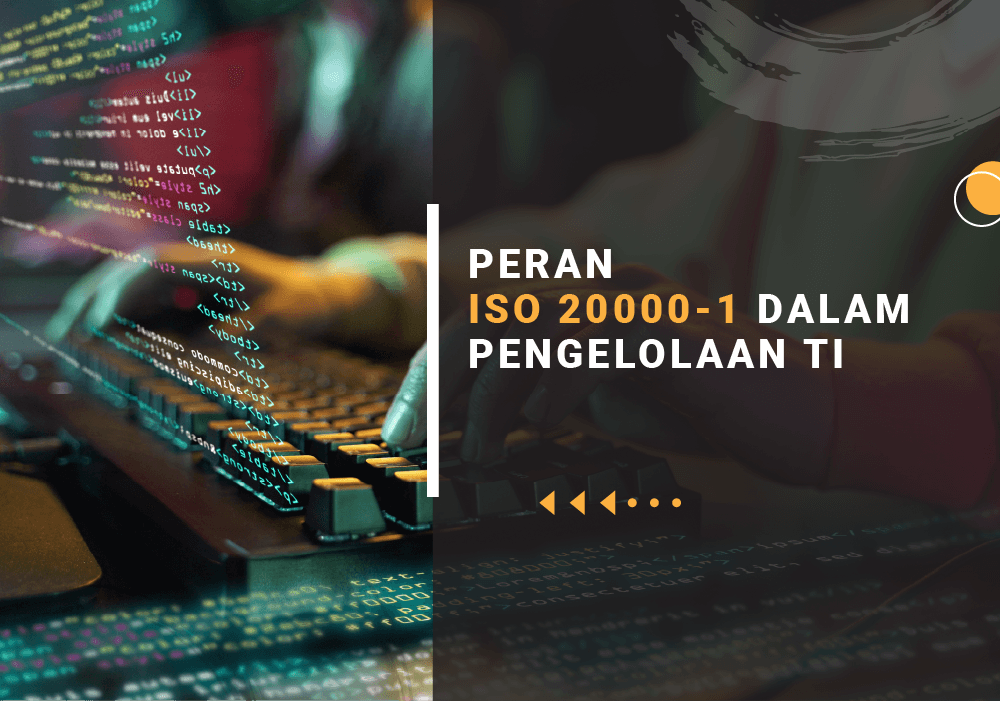 peran iso 20000-1 dalam pengelolaan ti