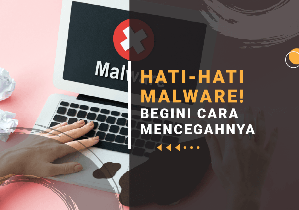 cara mencegah malware