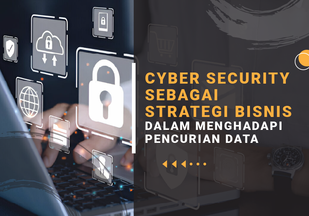 cyber security strategi bisnis