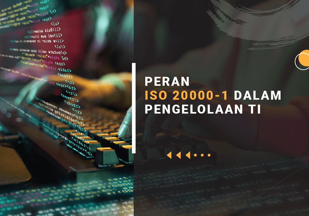 peran iso 20000-1 dalam pengelolaan ti