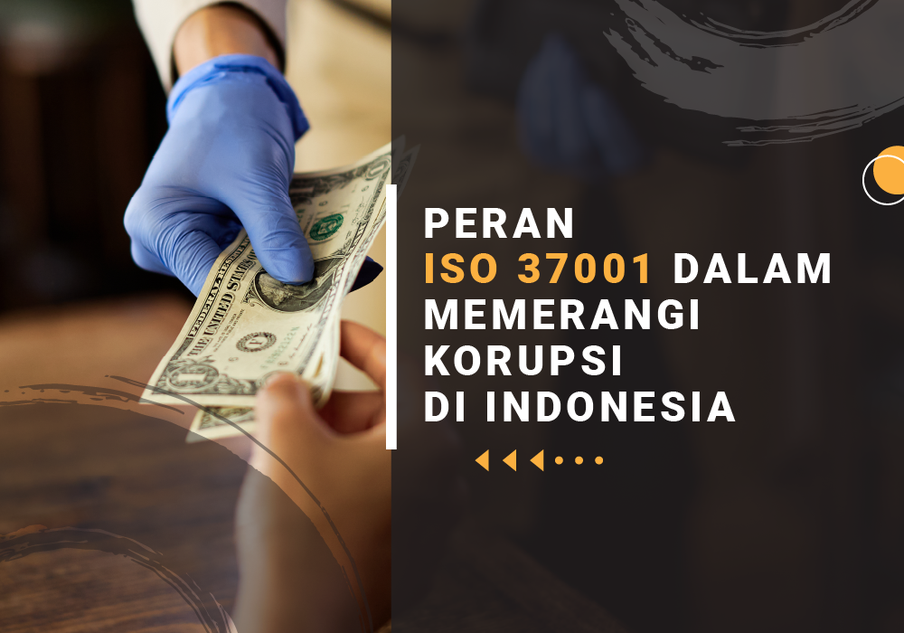 peran iso 37001 dalam menjaga integritas perusahaan