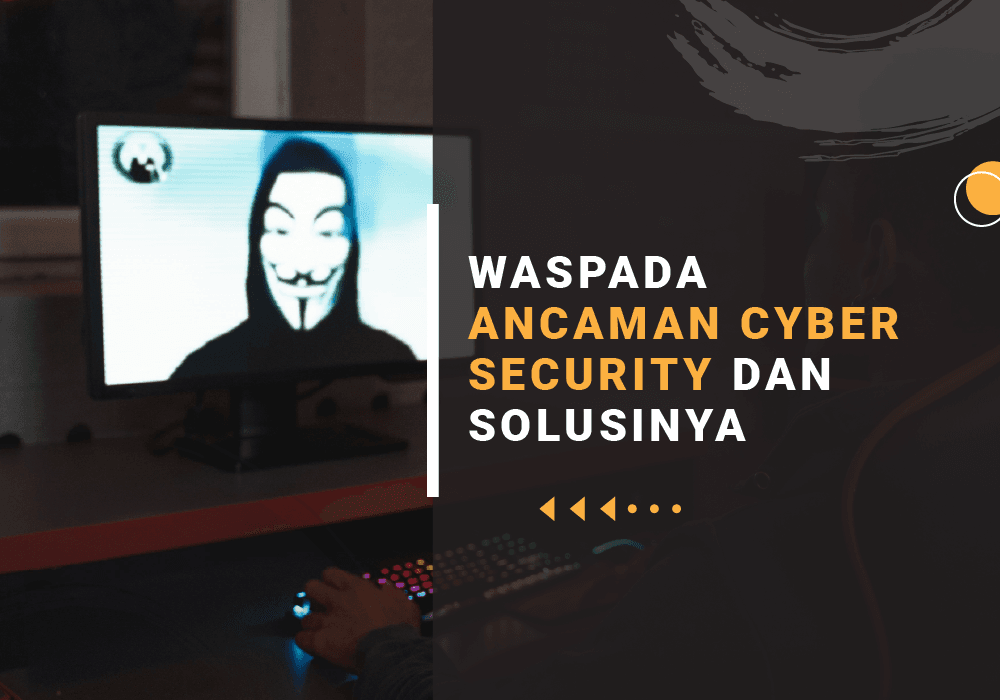ancaman cyber security